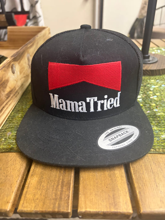 Mama Tried trucker Hat